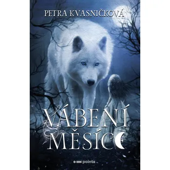 Vábení měsíce - Kvasničková Petra…