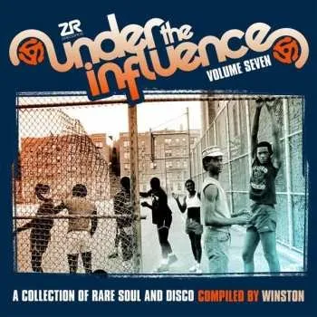 Zahraniční hudba 2CD Winston: Under The Influence Volume Seven (A Collection Of Rare Soul & Disco) 2019