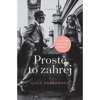 Kniha Londýnské celebrity - Lucy Parkerová (E-Kniha)