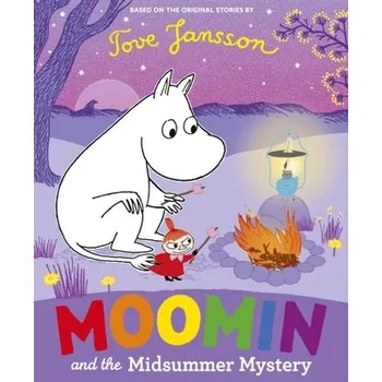 Moomin and the Midsummer Mystery - Tove Jansson