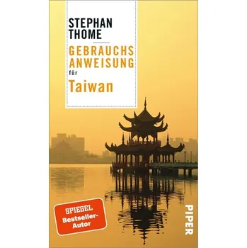 Literární cestopis Gebrauchsanweisung für Taiwan - Thome, Stephan