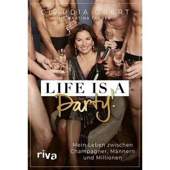 Umění LIFE IS A PARTY! - Obert, Claudia