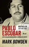 Pablo Escobar - Mark Bowden [SK] (2016,…