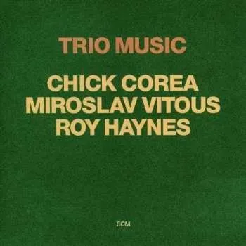 Zahraniční hudba CD Chick Corea: Trio Music 2002