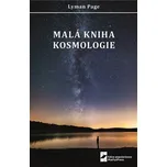 Malá kniha kosmologie - Lyman Page (2021, brožovaná)