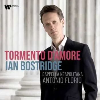 Zahraniční hudba CD Ian Bostridge: Tormento D'Amore 2022 Italian Baroque Arias