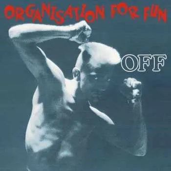 Zahraniční hudba 2CD OFF!: Organisation For Fun DLX | DIGI 2016 Digipack Deluxe Edition
