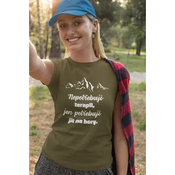 Dámské oblečení Dámské tričko Nepotřebuji terapii Barva: Khaki, Velikost: 2XL