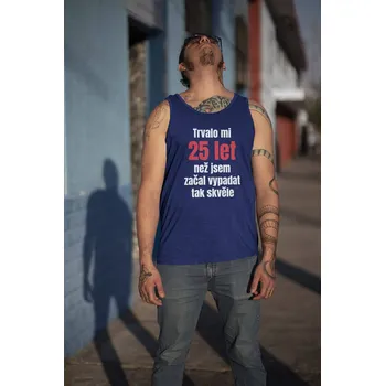 Pánské tílko Pánské tílko Trvalo mi 25 let Barva: Kráľovská modrá, Velikost: L
