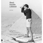 Filmaři Hanzelka a Zikmund - Petr Horký…