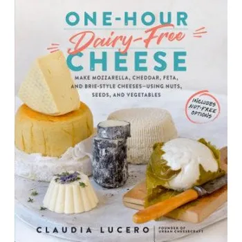 One Hour Dairy Free Cheese – Claudia Lucero (EN)