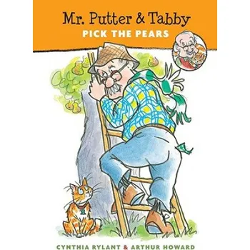 Mr. Putter & Tabby Pick the Pears – Cynthia Rylant,Arthur Howard (EN)