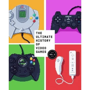Ultimate History of Video Games, Volume 2 – Steven L. Kent (EN)