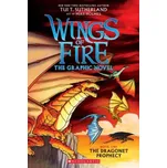 Wings of Fire Graphic Novel #1: The Dragonet Prophecy – Tui T. Sutherland,Mike Holmes (EN)