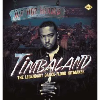 Zahraniční hudba 2LP Timbaland: Hip Hop Heroes Instrumentals (Vol.2) 2016