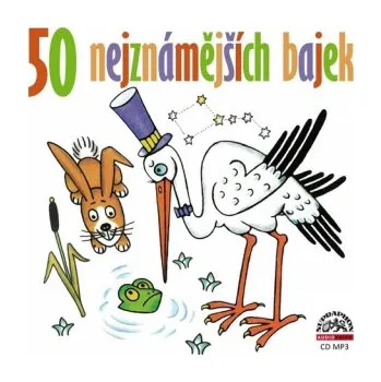 50 nejznámějších bajek – Pavel Zedníček,Simona Postlerová