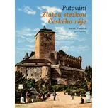 Putování Zlatou stezkou Českého ráje - Marek Řeháček, Jan Pikous (2021, pevná)