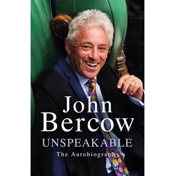 Cizojazyčná kniha Unspeakable - Bercow, John