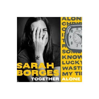 Zahraniční hudba Together Alone / Digipack - Borges Sarah [CD]