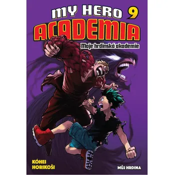 Crew My Hero Academia 9: Moje hrdinská akademie: Můj hrdina - Kóhei Horikoši (2021, brožovaná)