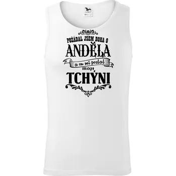 Požádal jsem boha o anděla a on mi poslal moji tchýni - Tílko pánské Core - 2XL ( Bílá )