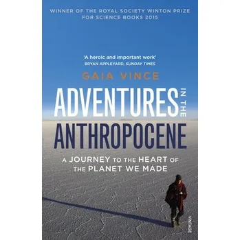 Adventures in the Anthropocene - Vince, Gaia