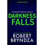 Darkness Falls - Robert Bryndza [EN]…