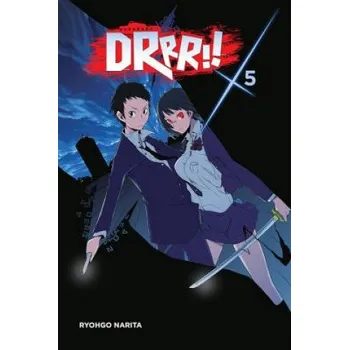 Durarara!!, Vol. 5 (light novel) – Ryohgo Narita,Suzuhito Yasuda (EN)