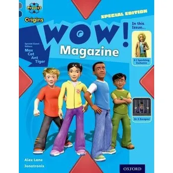 Project X Origins: Grey Book Band, Oxford Level 14: In the News: WOW! Magazine - Lane, Alex