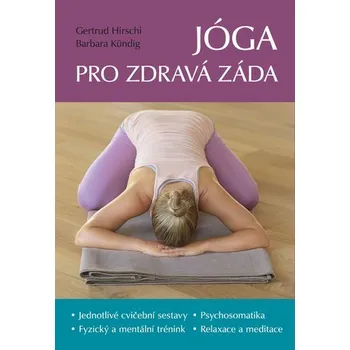Jóga pro zdravá záda - Gertrud Hirschi,…