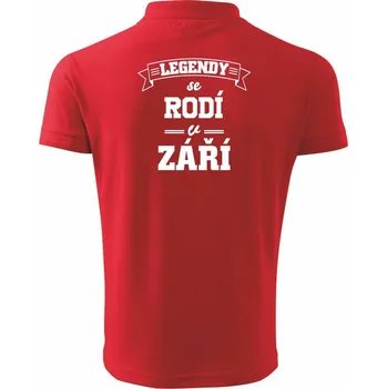 Pánská košile Legendy se rodí v září - Polokošile pánská Pique Polo 203 - XL ( Červená )
