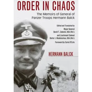 Order in Chaos – Hermann Balck [EN]…
