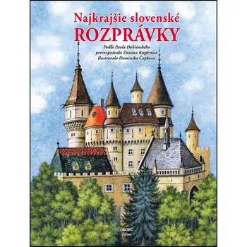 Pohádka Najkrajšie slovenské rozprávky - Zuzana Kuglerová [SK] (2016, pevná)