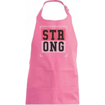 Kuchyňská zástěra Strong every time - Dámská zástěra na vaření - Univerzální velikost ( Růžová )