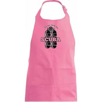 Kuchyňská zástěra Dive now work later - Scuba - Dámská zástěra na vaření - Univerzální velikost ( Růžová )