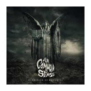 Zahraniční hudba CD Our Common Sense: Harbringer Of Calamity Metal 2022