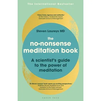 The No-Nonsense Meditation Book - Laureys, Steven