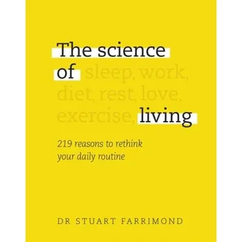 The Science of Living - Farrimond, Stuart