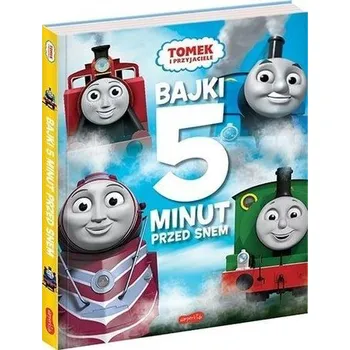 Pohádka Tomek i przyjaciele. Bajki 5 min przed snem w.2021 - Praca zbiorowa