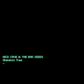 Skeleton Tree - Nick Cave & The Bad Seeds, [LP]