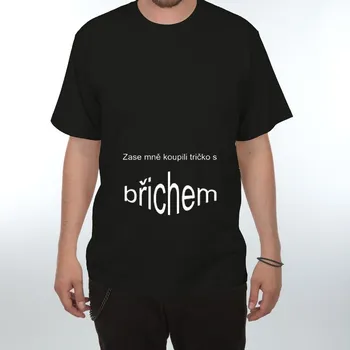 Žertovný předmět Tričko - Zase mně koupili tričko s břichem Velikost: XXXL