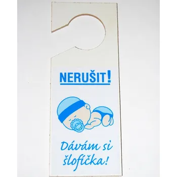 Žertovný předmět Ptákoviny CB Visačka - Nerušit! Šlofíček - kluk