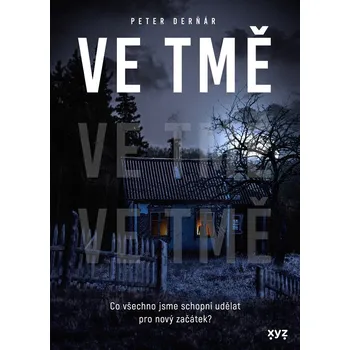 Kniha Ve tmě - Peter Derňár (E-Kniha)