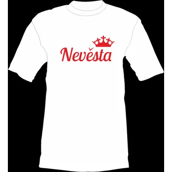 Žertovný předmět Tričko - Nevěsta - korunka Velikost: M