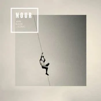 Zahraniční hudba LP Nour: Vain Bleak And Iconic 2019