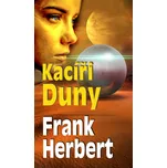 Kacíři Duny - Frank Herbert (2022, pevná)