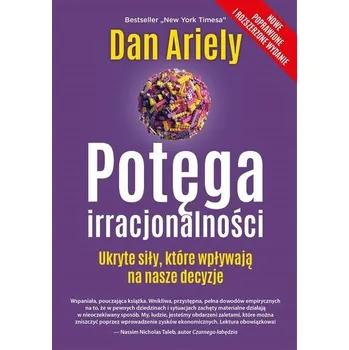 Potęga irracjonalności. Ukryte siły... - Jakub Osuchowski, Sławomir Szymocha