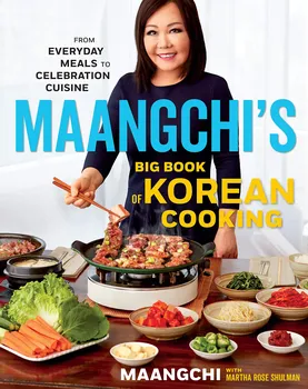 Maangchi's Big Book Of Korean Cooking - Maangchi, Martha Rose Shulman [EN] (2019, pevná)