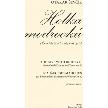 Holka modrooká z Českých tanců a nápěvů op. 10 - Ševčík Otakar