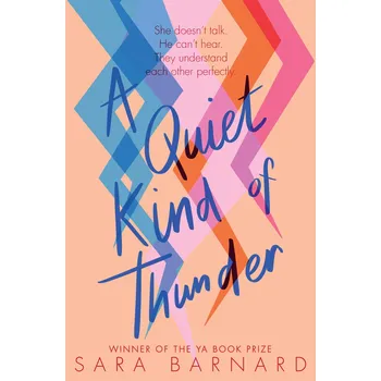 Cizojazyčná kniha A Quiet Kind of Thunder – Sara Barnard